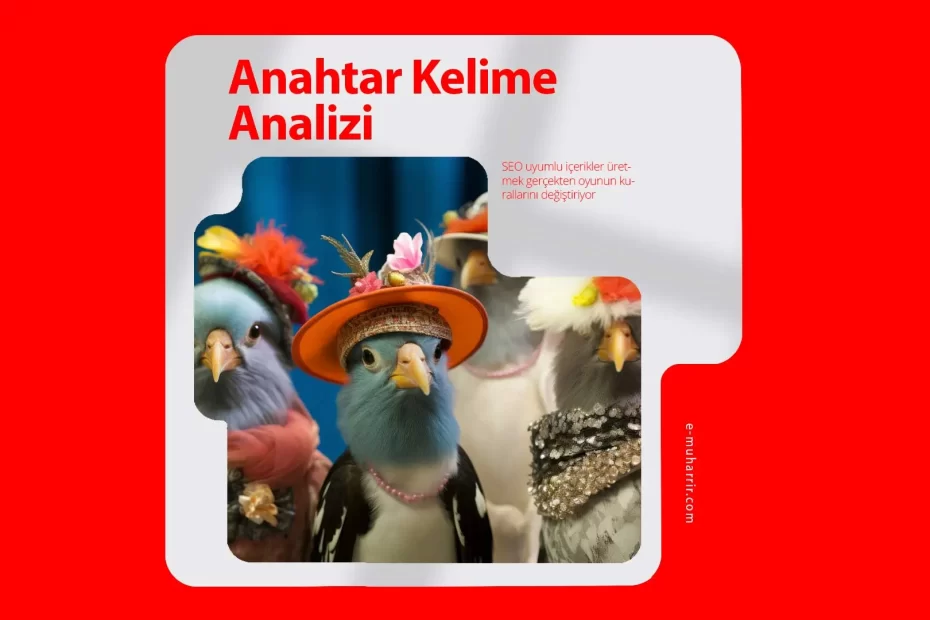 SEO uyumlu içerikler üretmek gerçekten oyunun kurallarını değiştiriyor. Bu stratejinin merkezinde ise hiç kuşkusuz “anahtar kelime analizi” yer alıyor.